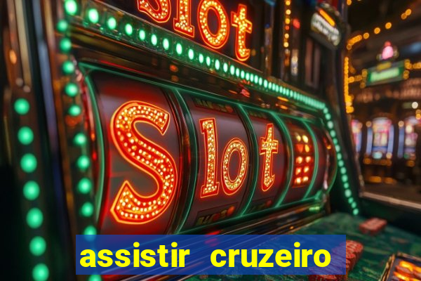 assistir cruzeiro ao vivo futemax